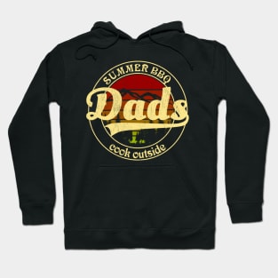 Dads Cook Outside - Summer BBQ Hoodie